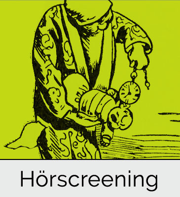Frühkindliches Hörscreening